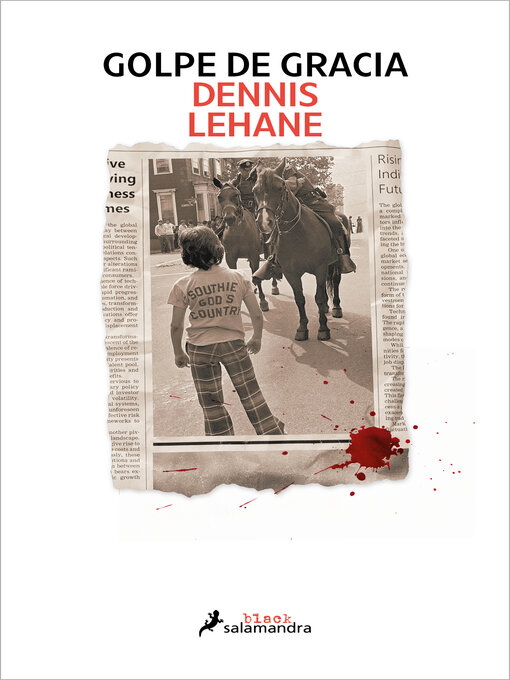 Title details for Golpe de gracia by Dennis Lehane - Available